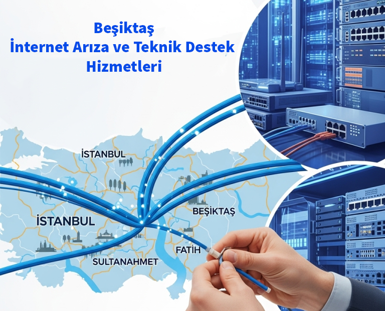 Beşiktaş | İnternet Arıza ve Teknik Destek Hizmetleri 6 Beşiktaş | İnternet Arıza ve Teknik Destek Hizmetleri